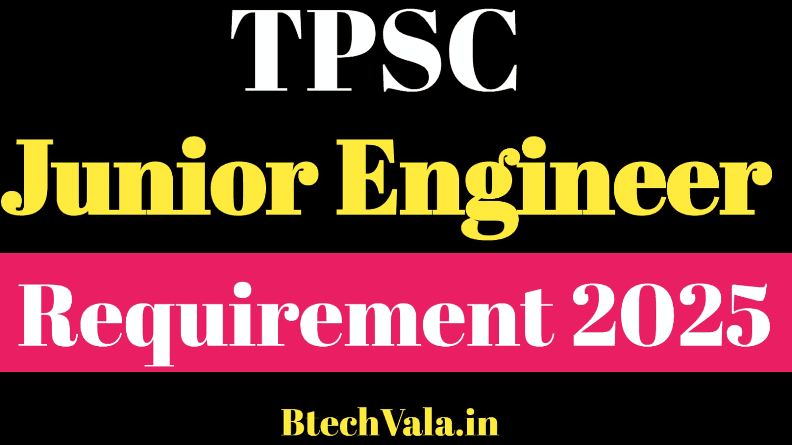 TPSC Junior Engineer Recruitment 2025